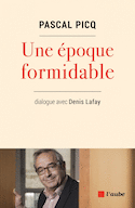 Une époque formidable